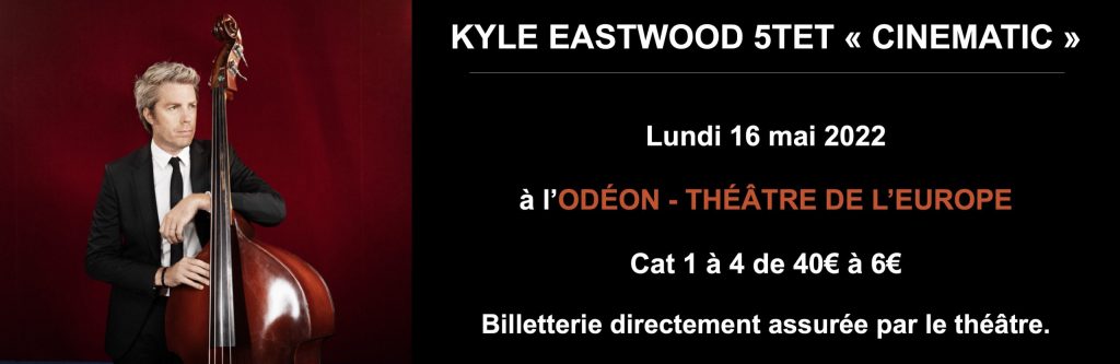 Kyle Eastwood, billetterie du Théâtre de l'Odéon